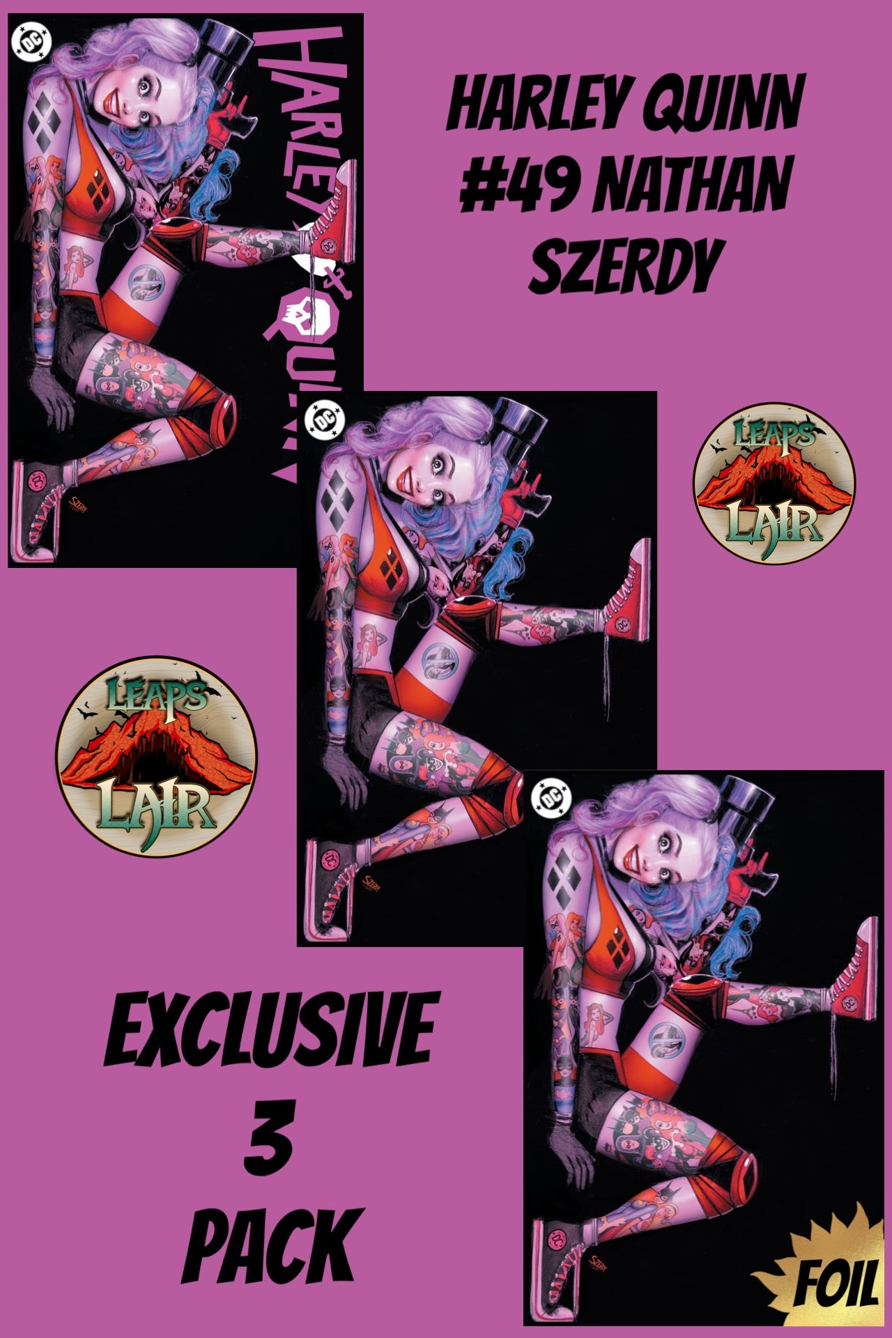 HARLEY QUINN #49 NATHAN SZERDY EXCLUSIVE VARIANT 3 PACK TATTOO