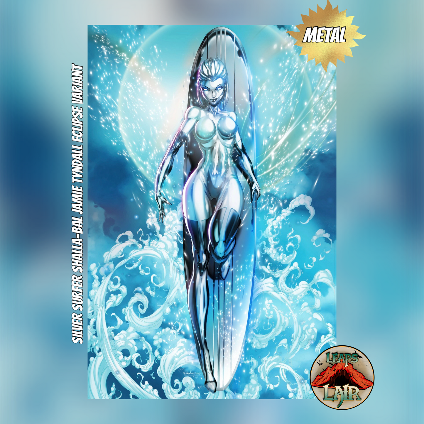 SILVER SURFER SHALLA-BAL LEAPSLAIR EXCLUSIVE VIRGIN (LTD 60) JAMIE TYNDALL