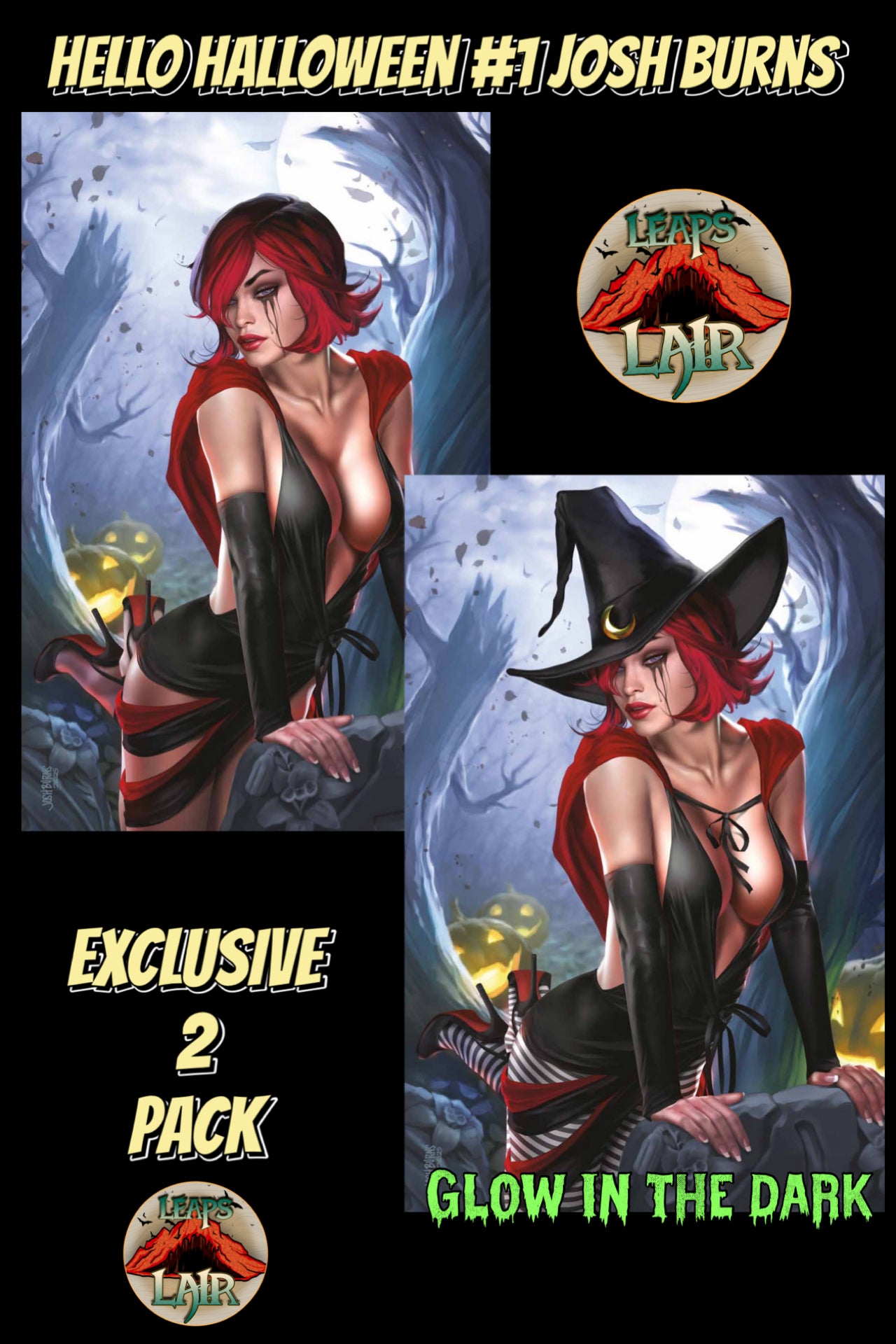 HELLO HALLOWEEN #1 β LeapsLair Exclusive | Josh Burns Virgin & GITD 2PK LTD 250 Presale 10/22