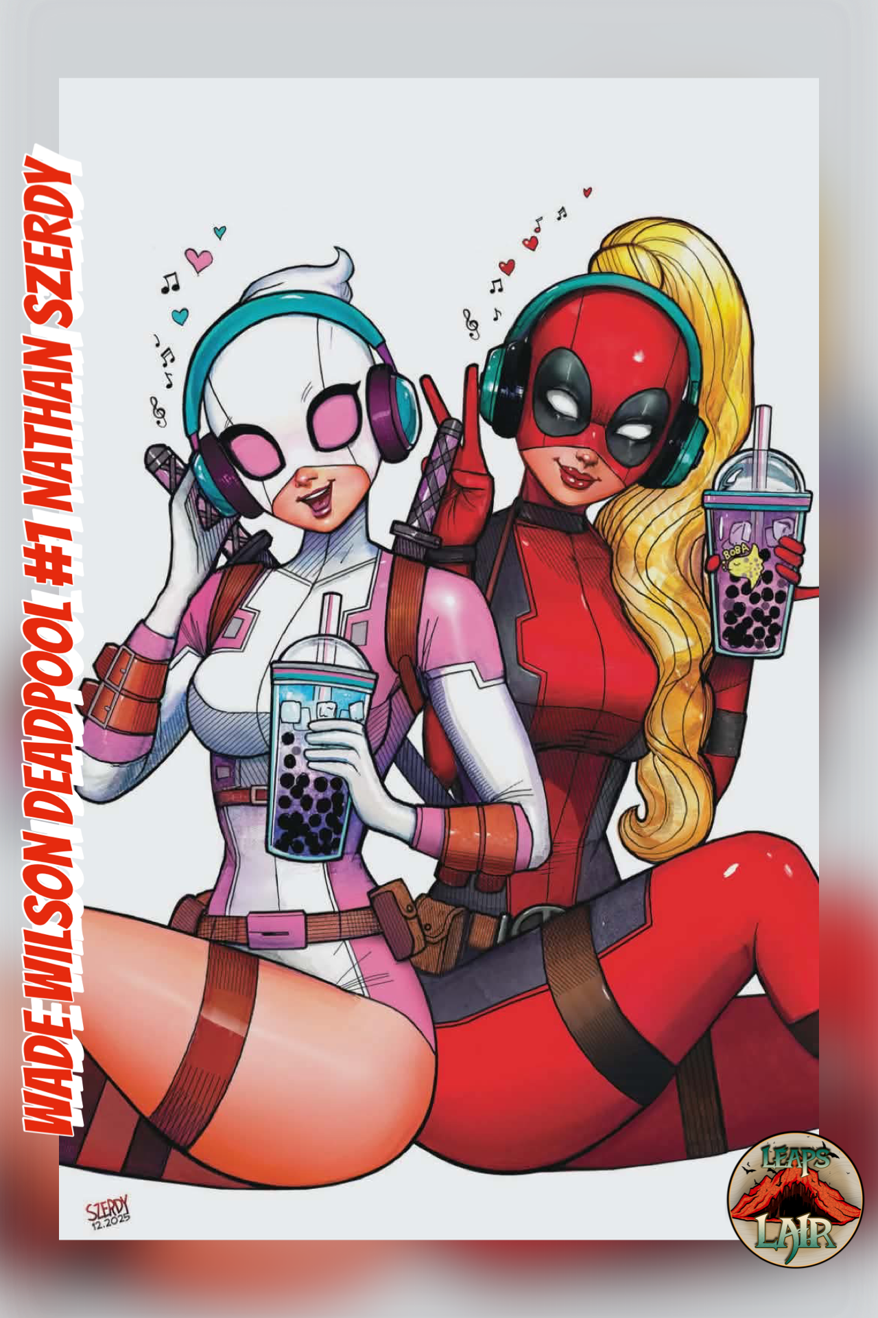 Wade Wilson: Deadpool #1 Szerdy Virgin Exclusive – Lady Deadpool & Gwenpool