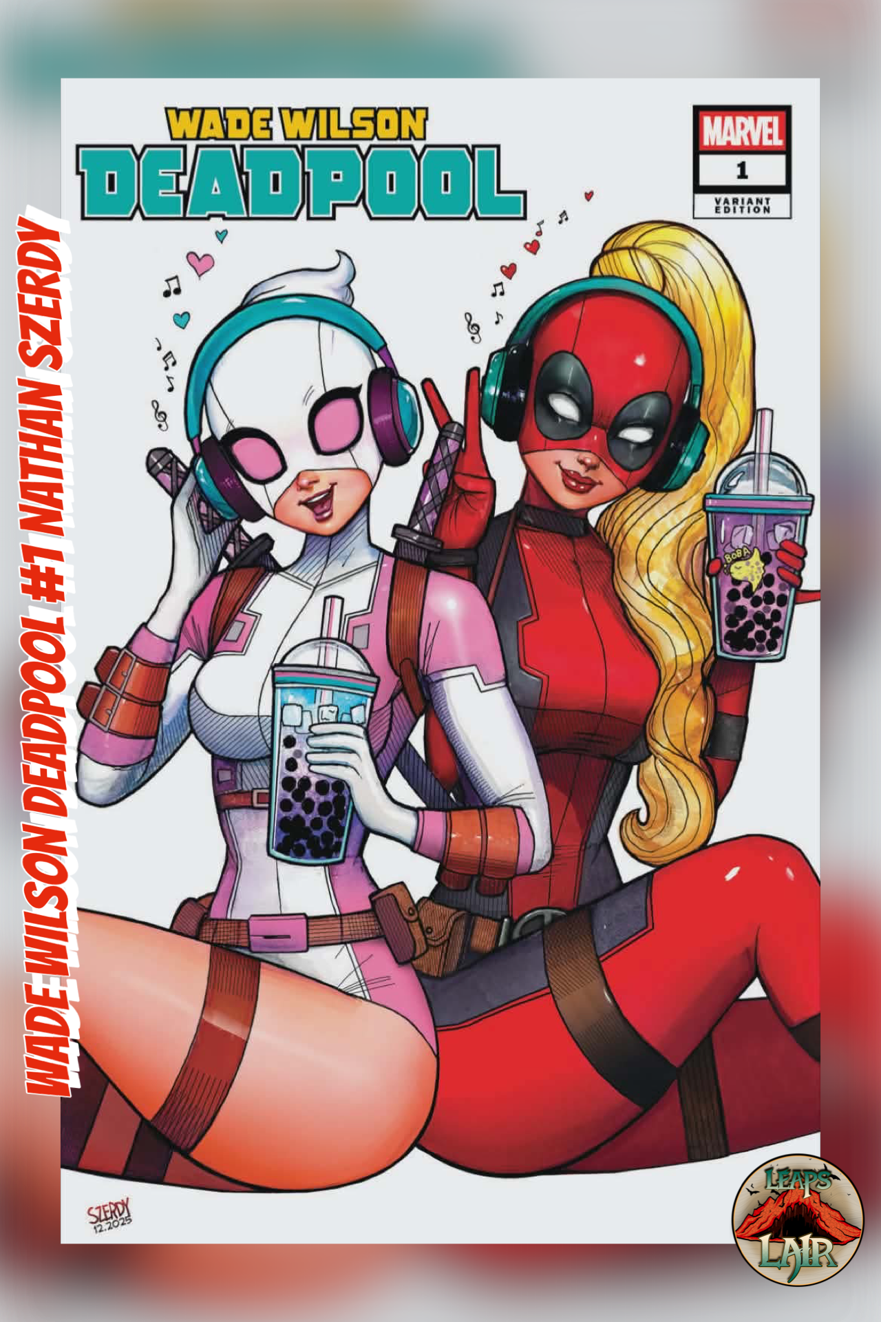 Wade Wilson Deadpool 1 Szerdy LeapsLair Exclusive Trade Lady Deadpool Gwenpool