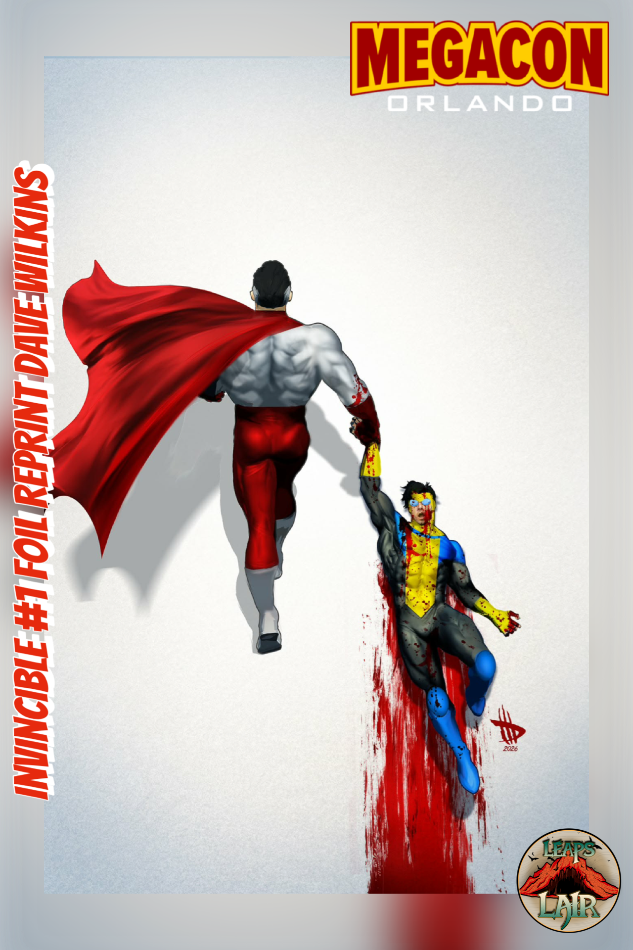 Invincible #1 Foil Facsimile Dave Wilkins LeapsLair Exclusive MEGACON PREORDER 3/26