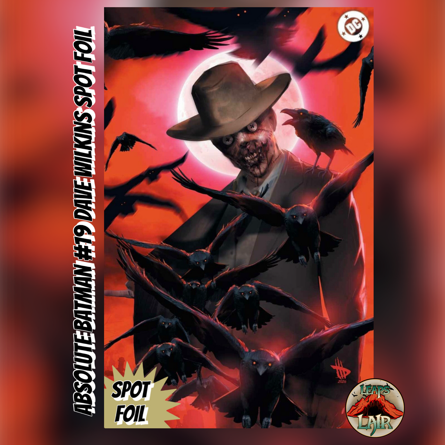 Absolute Batman #19 Dave Wilkins Red Foil LeapsLair Exclusive PREORDER 4/8