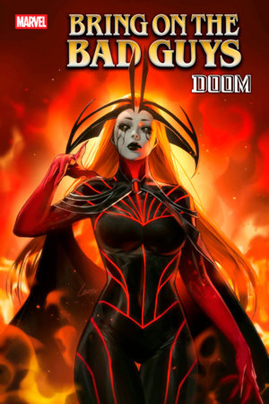 BRING ON THE BAD GUYS: DOOM #1 LEIRIX VARIANT PRESALE 6/18