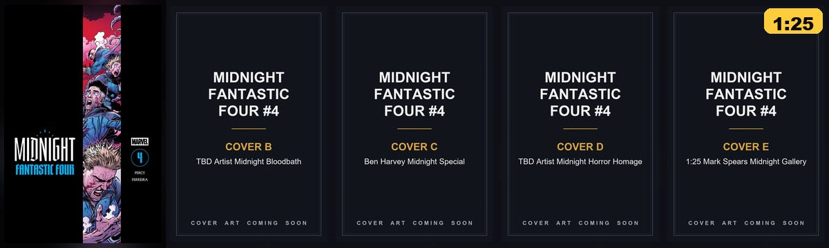 Midnight Fantastic Four #4 Ultimate Bundle - Covers A-D plus the 1:25 Mark Spears Midnight Gallery - cover art coming soon
