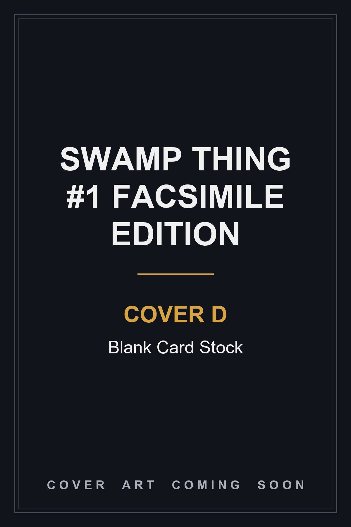 Swamp Thing #1 Facsimile Edition Cover D Blank Card Stock — cover art coming soon