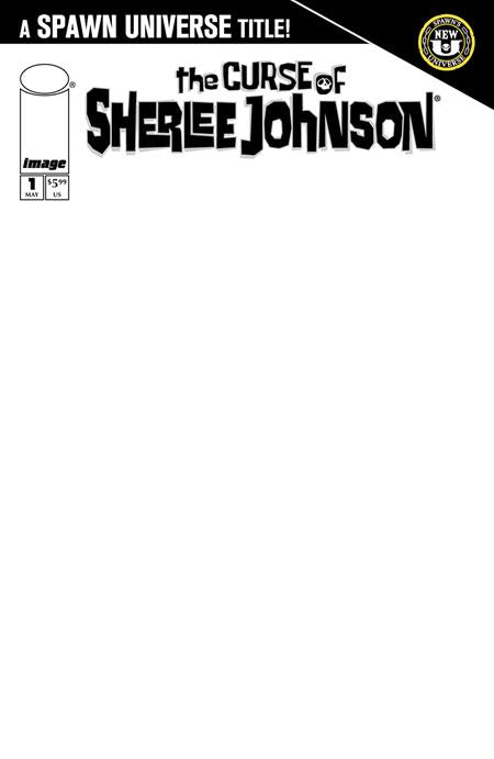 SPAWN THE CURSE OF SHERLEE JOHNSON #1 CVR D BLANK SKETCH VAR PRESALE 5/21/2025