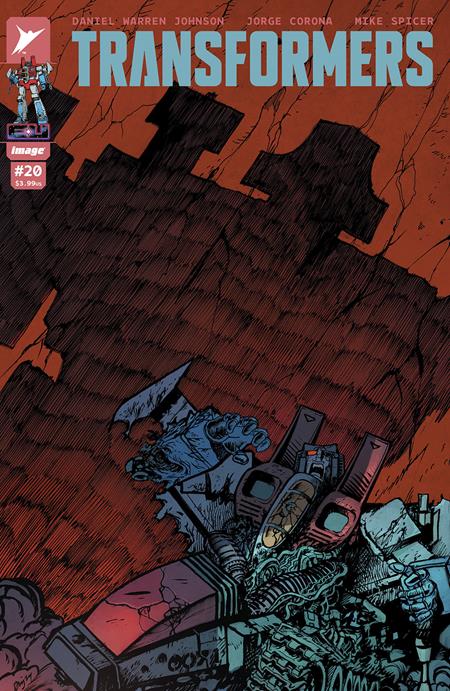 TRANSFORMERS #20 CVR A DANIEL WARREN JOHNSON & MIKE SPICER PRESALE 5/14/2025