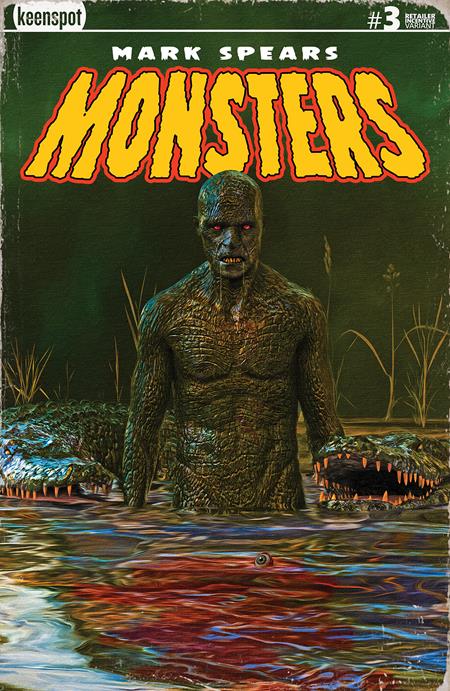 MARK SPEARS MONSTERS #3 Second Printing Cvr B Inc 1:20 Mark Spears Swamp Things Var