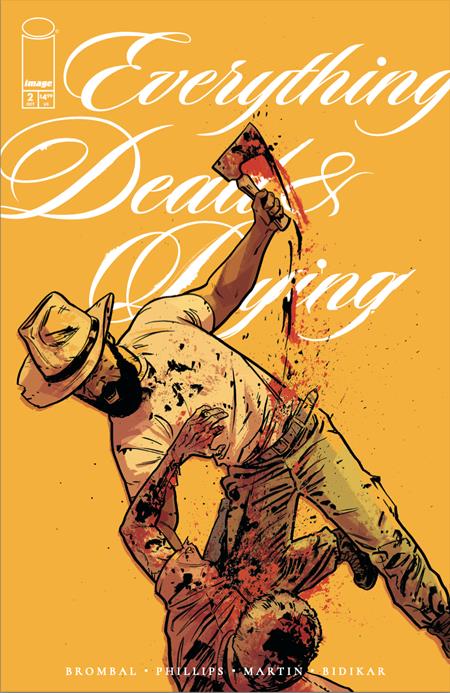 EVERYTHING DEAD & DYING #2 (OF 5) CVR B JACOB PHILLIPS YELLOW VAR (MR) PRESALE 10/08