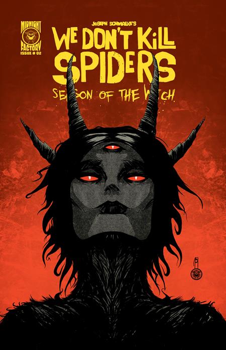 WE DONT KILL SPIDERS SEASON OF THE WITCH #2 CVR A JOSEPH SCHMALKE PRESALE 11/05