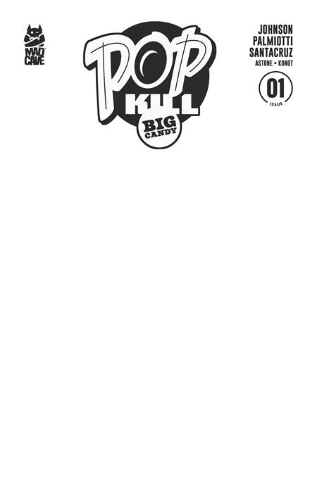 Pop Kill: Big Candy #1 (Of 4) Cover F Blank Sketch Cardstock