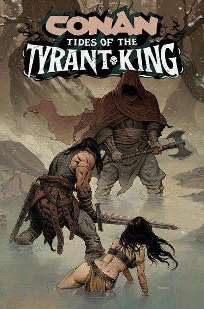 Conan The Barbarian Tides of the Tyrant King #2 (Of 4) Cover B Phroilan Gardner