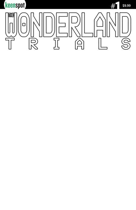 The Wonderland Trials #1 Cover B Blank Sketch