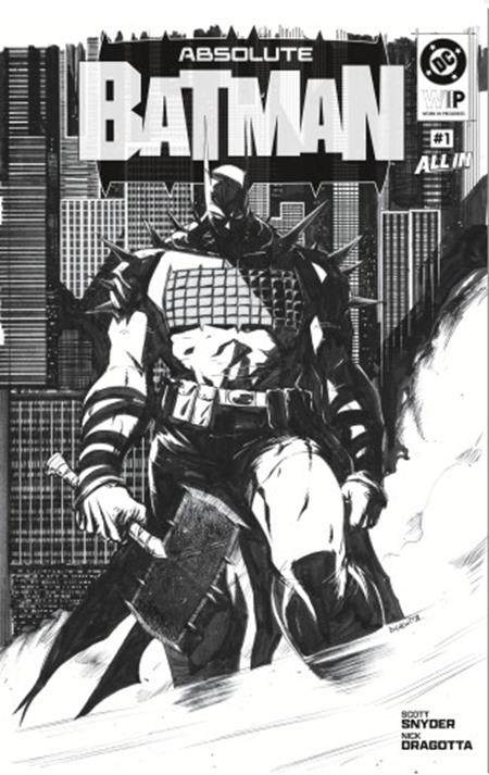 DC W.I.P. Absolute Batman #1 2nd Printing Cover B Nick Dragotta