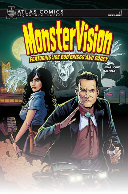 MONSTERVISION Featuring Joe Bob Briggs And Darcy #1 Cover I Dave Acosta Atlas Ed Signed Briggs & Darcy