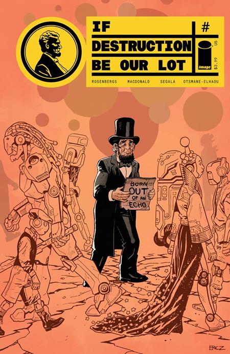 If Destruction Be Our Lot #7 Cover B Eric Zawadzki Abe Invades