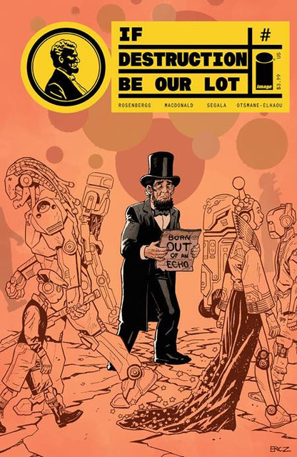 If Destruction Be Our Lot #7 Cover B Eric Zawadzki Abe Invades