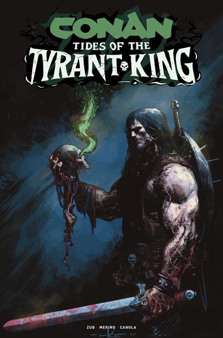 Conan The Barbarian Tides of the Tyrant King #4 (Of 4) Cover D Gerardo Zaffino Glow in the Dark