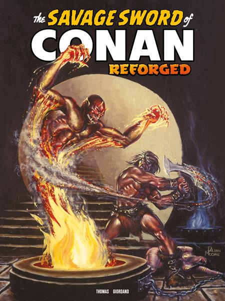 Savage Sword Of Conan Reforged #8 Cover B Brian Moore