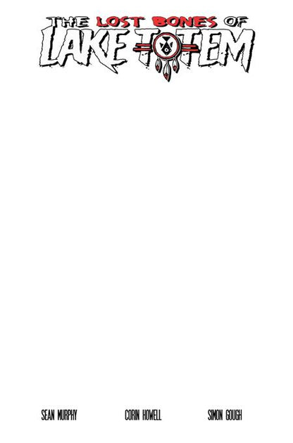 Lake Totem #1 (Of 4) Cover E Blank Sketch