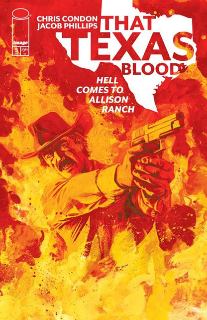 That Texas Blood: Hell Comes To Allison Ranch #5 (Of 6) Cover A Jacob Phillips