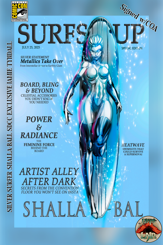 SILVER SURFER SHALLA-BAL SDCC EXCLUSIVE MAGAZINE VARIANT (LTD 60) JAMIE TYNDALL SIGNED W/ COA