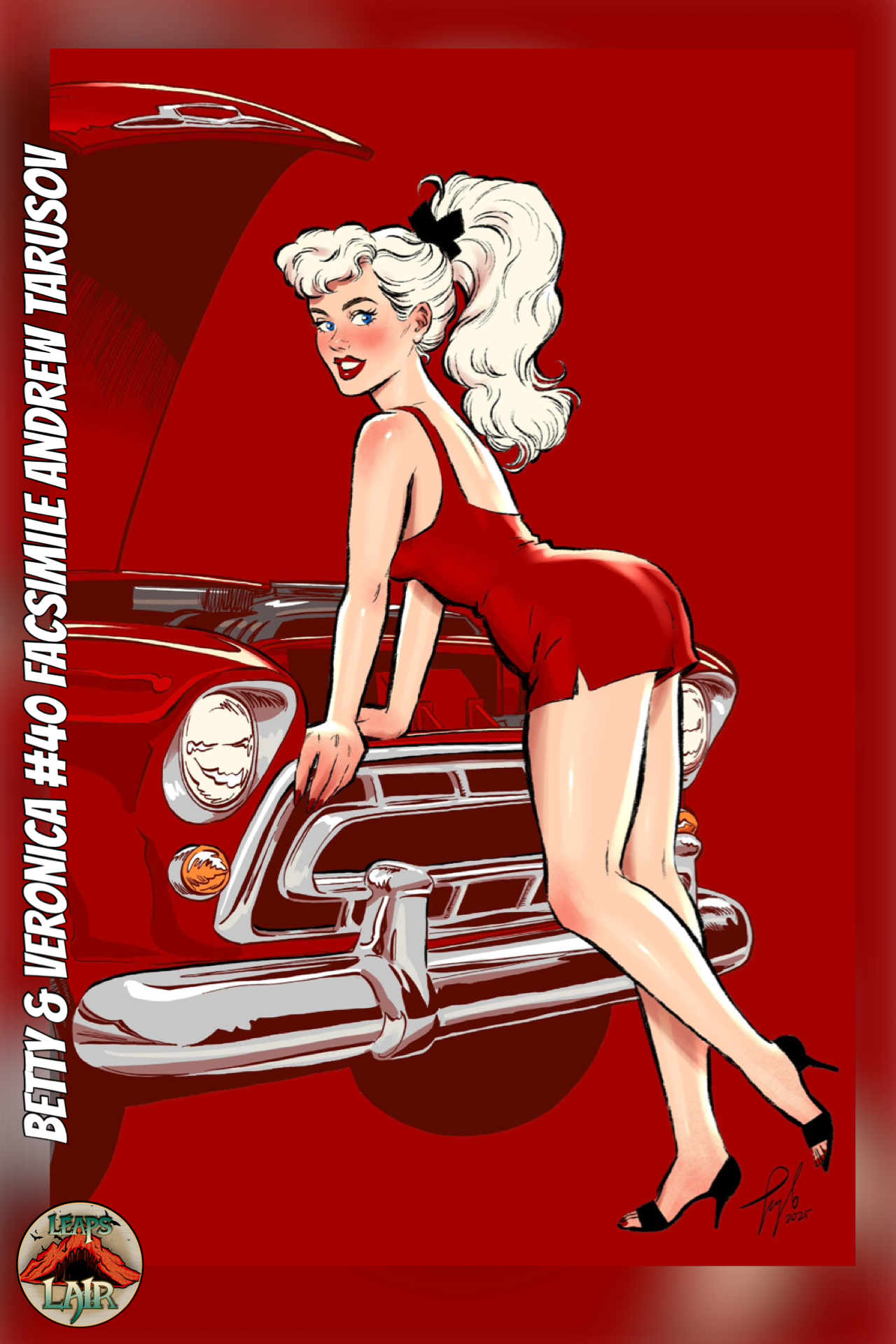 BETTY & VERONICA #40 💃 Tarusov Exclusive | LeapsLair LTD 250 w/ COA