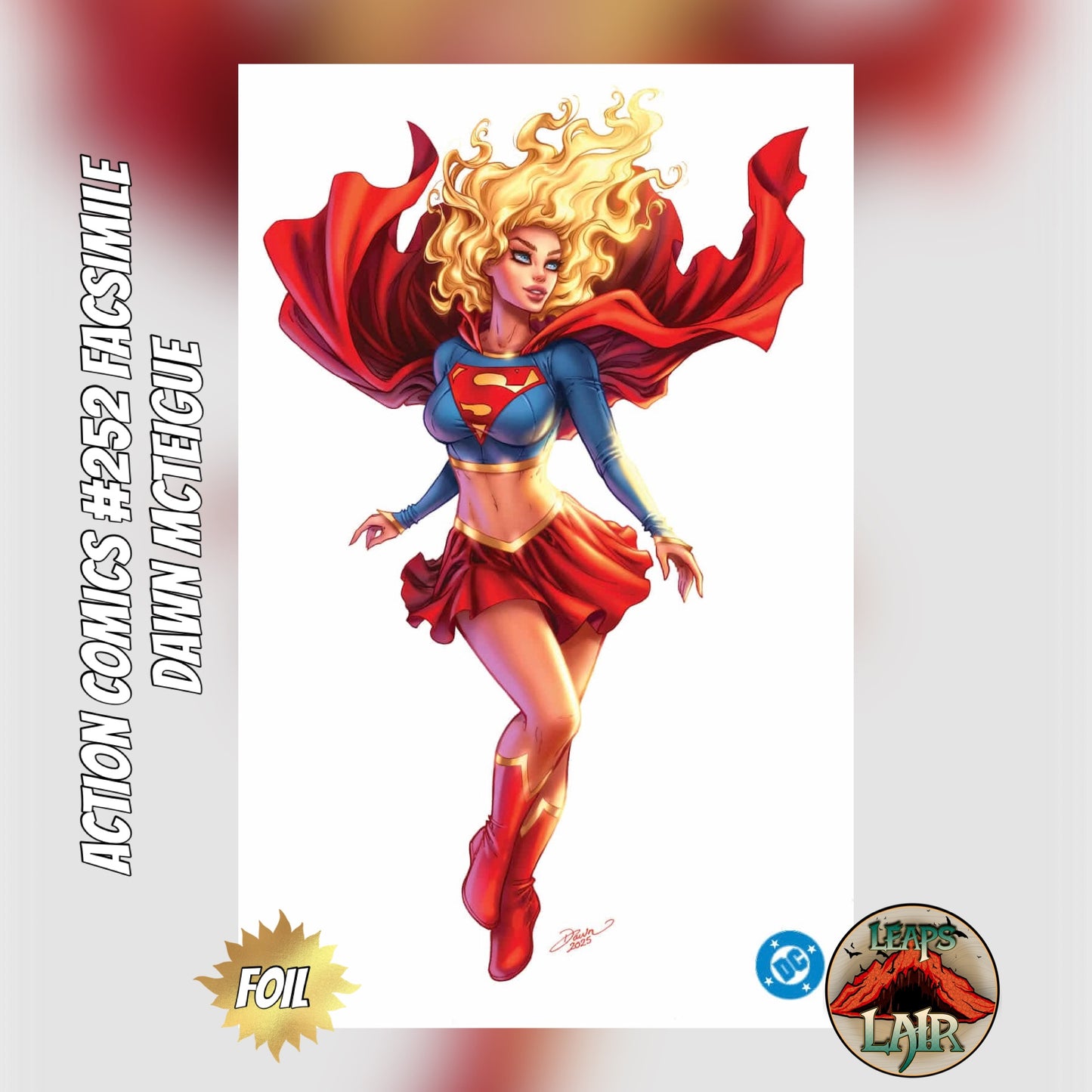 ACTION COMICS #252 FACSIMILE – DAWN McTEIGUE EXCLUSIVE 1ST SUPERGIRL + BONUS SKETCH BY NATASHA ADAMS