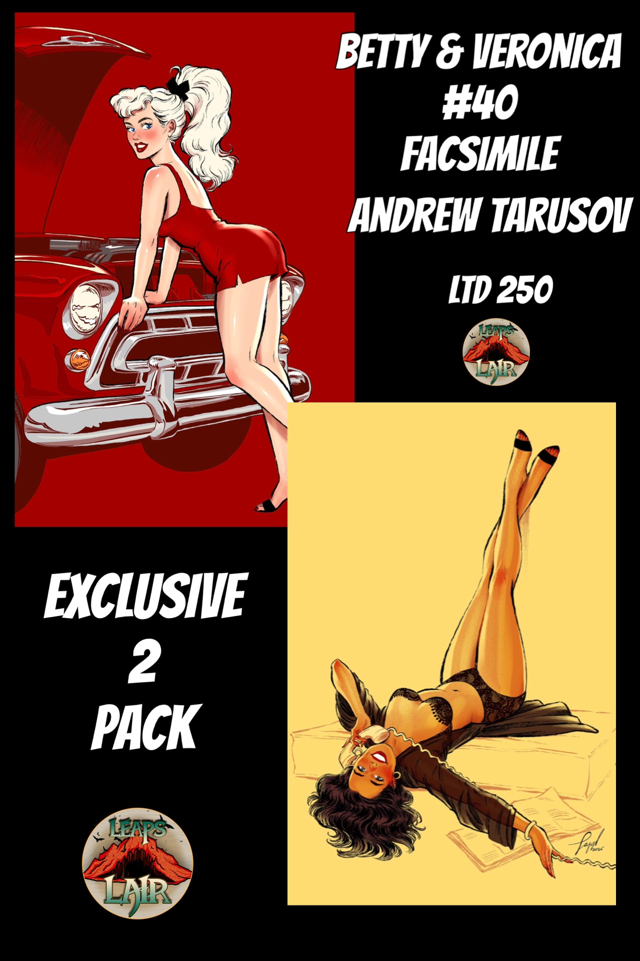 BETTY & VERONICA #40 💃 Tarusov Exclusive | LeapsLair LTD 250 w/ COA