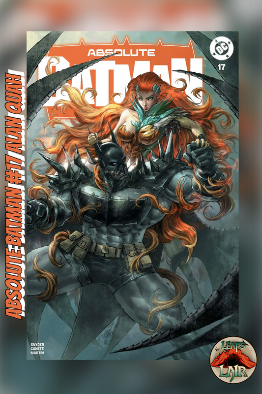 ABSOLUTE BATMAN #17 – ALAN QUAH POISON IVY EXCLUSIVE | LEAPSLAIR TRADE