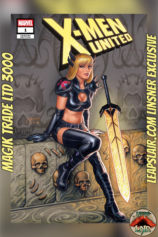 X-MEN UNITED #1 MAGIK LINSNER LEAPSLAIR EXCLUSIVE TRADE LTD 3000 3/11 PRESALE