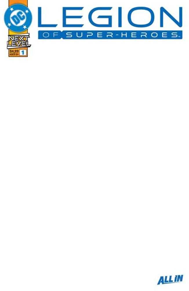 Legion Of Super Heroes #1 Cover F Blank Card Stock Variant PRESALE 9/02