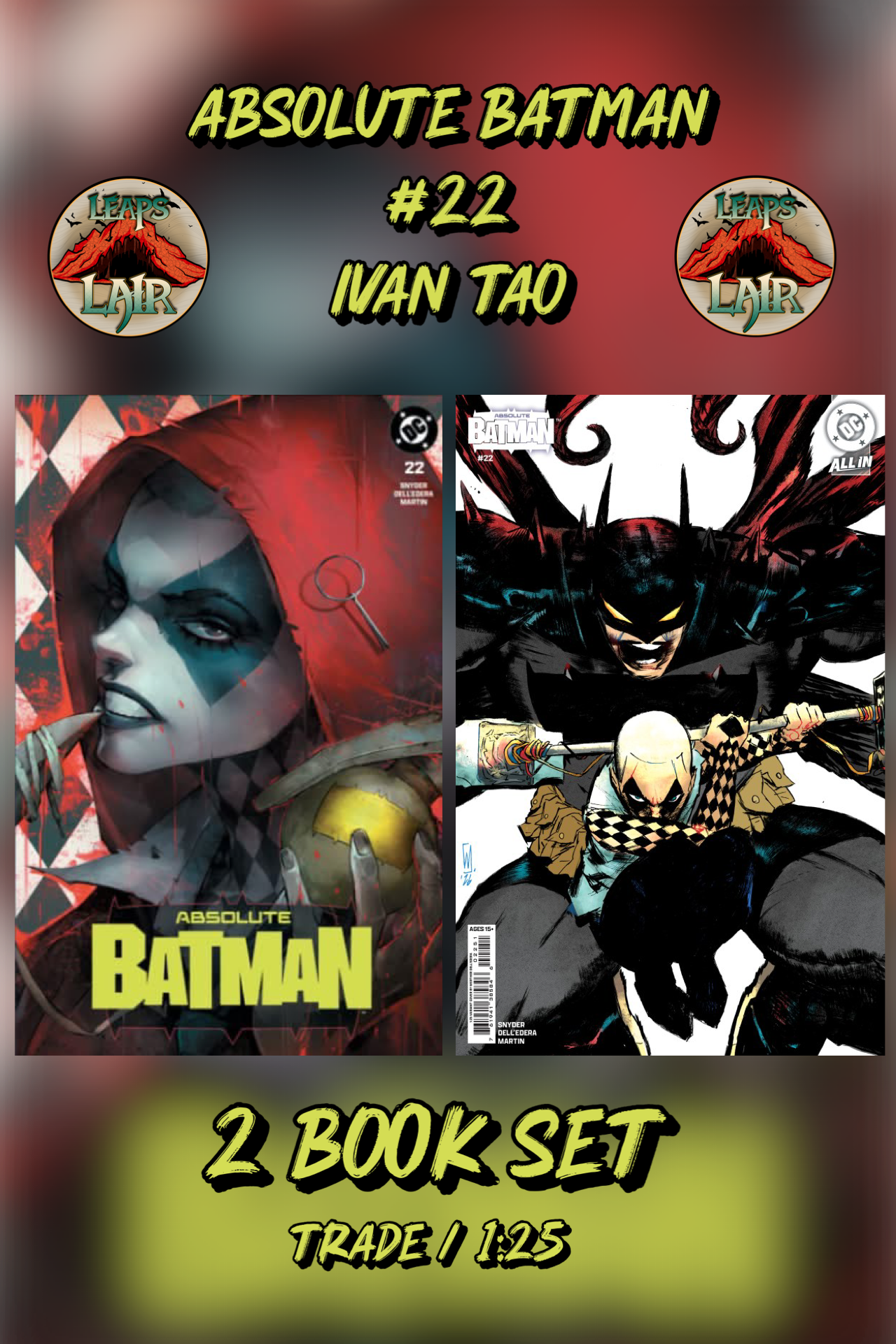 Comic book cover of 'Absolute Batman #22 - Absolute Harley Origin Ivan Tao Exclusive'