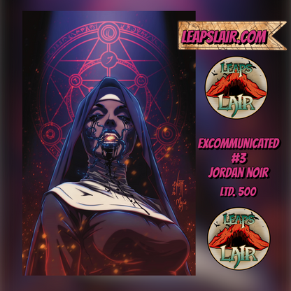 EXCOMMUNICATED #3 Jordan Noir LeapsLair Exclusive LTD 500