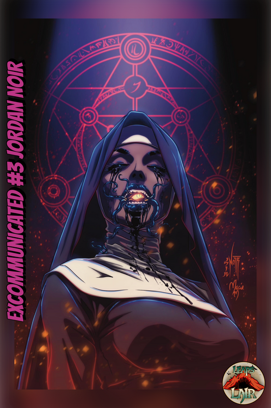 EXCOMMUNICATED #3 Jordan Noir LeapsLair Exclusive LTD 500