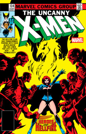 X-MEN #134 FACSIMILE EDITION John Byrne *Phoenix becomes Dark Phoenix* PRESALE 04/23/2025