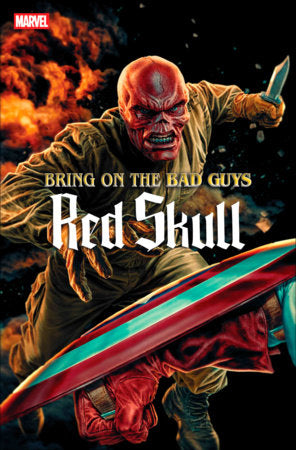 BRING ON THE BAD GUYS: RED SKULL #1 CVR A  Lee Bermejo