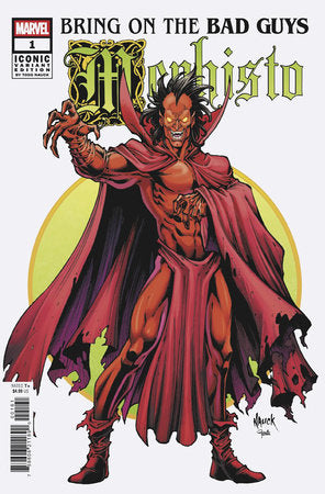 BRING ON THE BAD GUYS: MEPHISTO #1 TODD NAUCK ICONIC VARIANT PRESALE 8/27