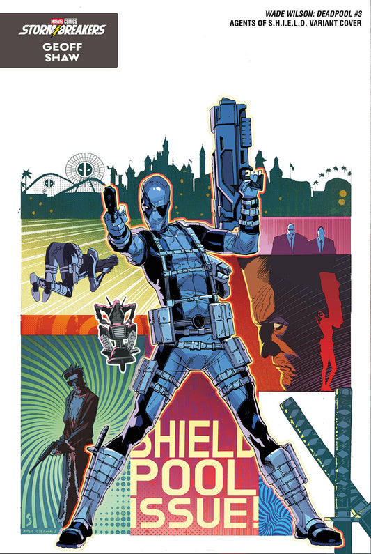 Wade Wilson: Deadpool #3 Geoff Shaw Agents Of S.H.I.E.L.D. Variant PRESALE 4/22