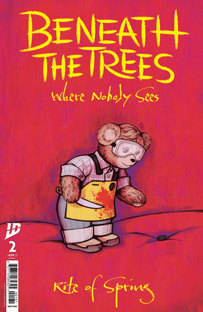 Beneath the Trees Where Nobody Sees: Rite of Spring #2 Variant C (Beals Storybook Variant) PRESALE 8/27