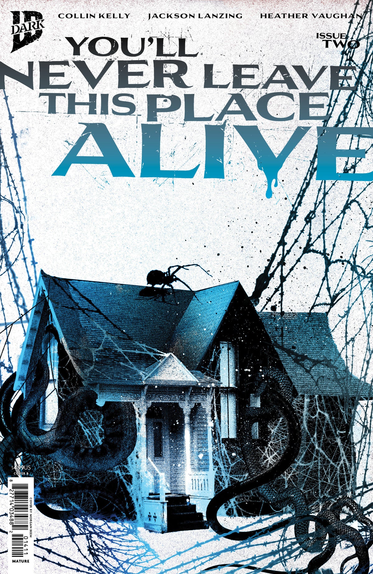 You'll Never Leave This Place Alive #2 Cover B Alex Eckman-Lawn