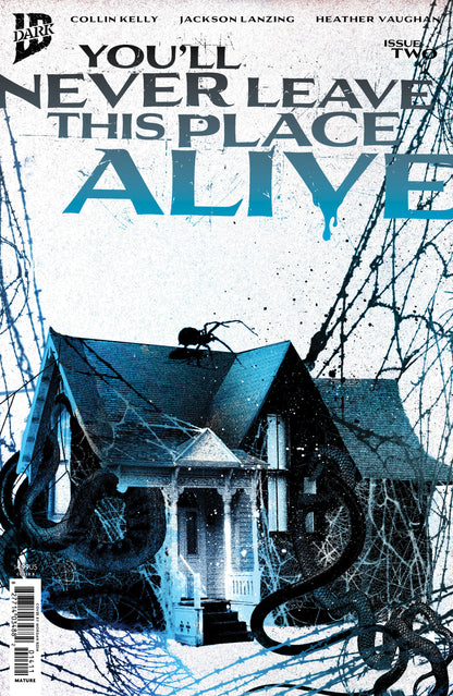 You'll Never Leave This Place Alive #2 Cover B Alex Eckman-Lawn