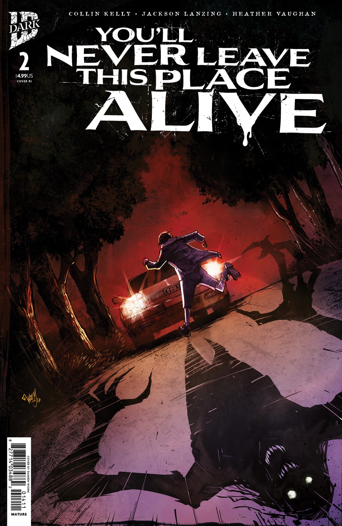 You'll Never Leave This Place Alive #2 Cover C 1:10 DAMIEN WORM