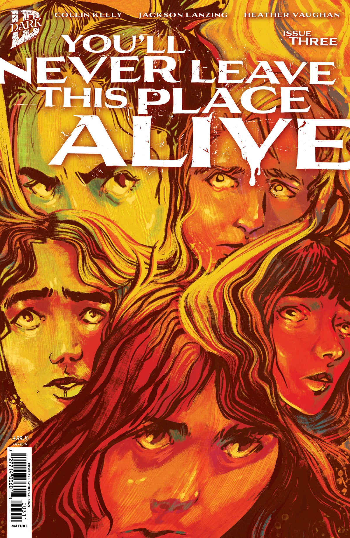 You'll Never Leave This Place Alive #3 Cover A Heather Vaughan