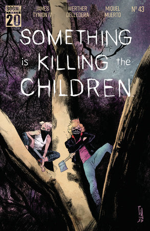 Something is Killing the Children #43 A Main (Dressed, Dell'Edera) PRESALE 8/6