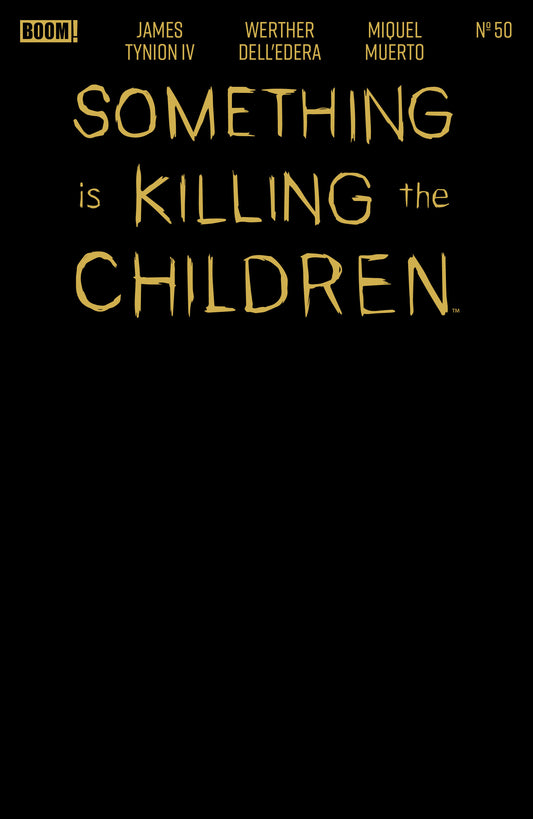 Something Is Killing The Children #50 E Gold Blank Sketch Variant Foil Stamp