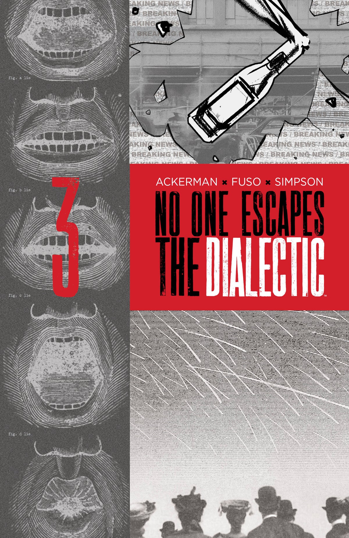 No One Escapes the Dialectic #3 Cover B Design