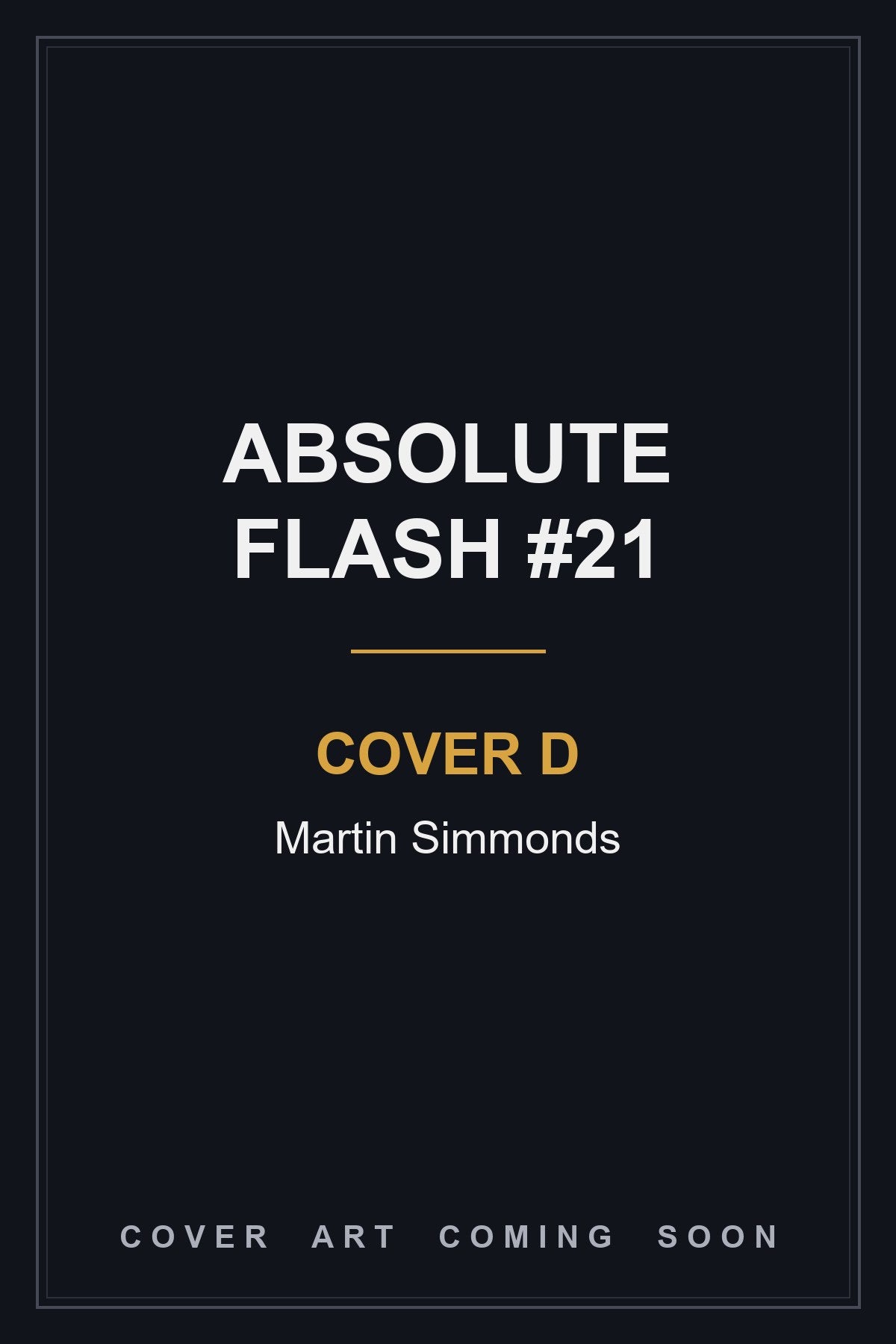 Absolute Flash #21 Cover D Martin Simmonds — cover art coming soon