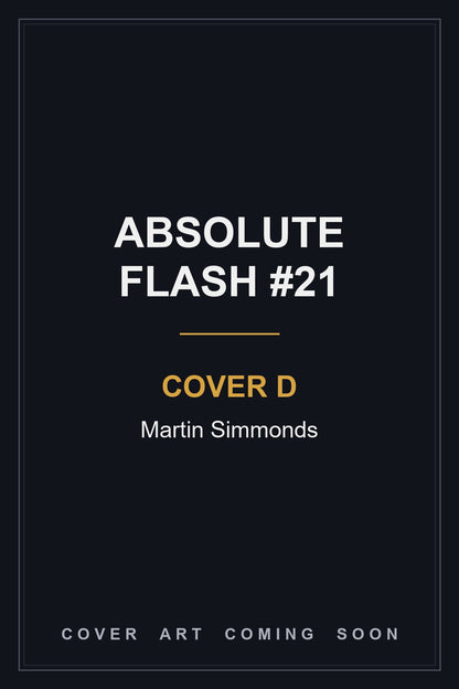 Absolute Flash #21 Cover D Martin Simmonds — cover art coming soon